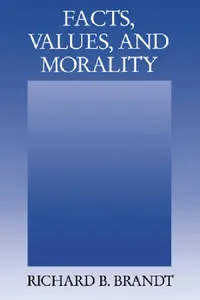 Buy Facts, Values, and Morality (English, Richard B. Brandt) — BookShops.in