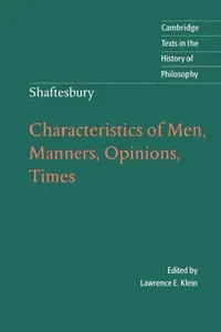 Buy Characteristics of Men, Manners, Opinions, Times (English, III Cooper Anthony Ashley | Anthony Ashley Cooper Shaftesbury | Lawrence E. Klein) — BookShops.in