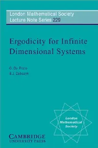 Buy Ergodicity for Infinite Dimensional Systems (English, Giuseppe Da Prato | J. Zabczyk | G. Da Prato) — BookShops.in