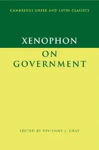 Buy Xenophon on Government (English, Xenophon | Vivienne J. Gray) — BookShops.in