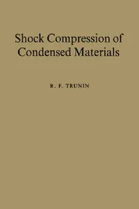 Buy Shock Compression of Condensed Materials (English, R. F. Trunin) — BookShops.in