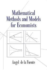 Buy Mathematical Methods and Models for Economists (English, Angel de la Fuente | Angel De La Fuente) — BookShops.in