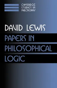 Buy Papers in Philosophical Logic (English, David Lewis | Ernest Sosa | Jonathan Dancy) — BookShops.in