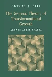 Buy The General Theory of Transformational Growth (English, Edward J. Nell) — BookShops.in