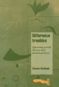 Buy Difference Troubles (English, Steven Seidman | Steven Seidman | Jeffrey C. Alexander) — BookShops.in
