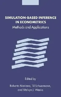 Buy Simulation-Based Inference in Econometrics (English, Roberto Mariano | Melvyn J. Weeks | Til Schuermann) — BookShops.in