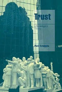 Buy Trust (English, Piotr Sztompka | Sztompka Piotr | Jeffrey C. Alexander) — BookShops.in