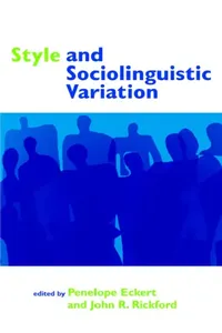 Buy Style and Sociolinguistic Variation (English, Penelope Eckert | John R. Rickford) — BookShops.in