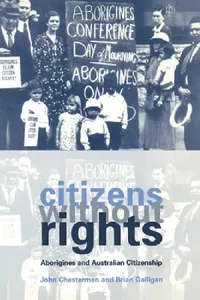 Buy Citizens Without Rights (English, John Chesterman | Brian Galligan | Chesterman John) — BookShops.in