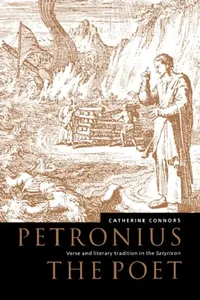 Buy Petronius the Poet (English, Catherine Connors | Connors Catherine M.) — BookShops.in