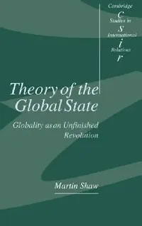 Buy Theory of the Global State (English, Martin Shaw | Steve Smith | Thomas J. Biersteker) — BookShops.in