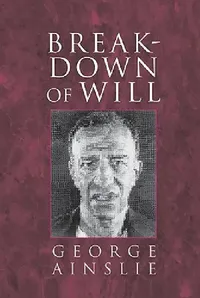 Buy Breakdown of Will (English, George Ainslie) — BookShops.in
