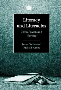Buy Literacy and Literacies (English, James Collins | Richard K. Blot | Collins James) — BookShops.in