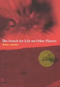 Buy Search for Life on Other Planets (English, Bruce Jakosky) — BookShops.in