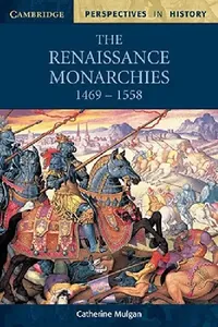 Buy The Renaissance Monarchies (English, Catherine Mulgan) — BookShops.in
