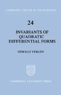Buy Invariants of Quadratic Differential Forms (English, Oswald Veblen | Bela Bollobas | W. Fulton) — BookShops.in