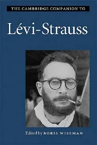 Buy The Cambridge Companion to Lévi-Strauss (English, Boris Wiseman) — BookShops.in