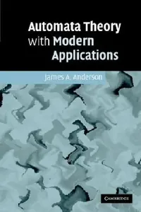 Buy Automata Theory with Modern Applications (English, James A. Anderson) — BookShops.in