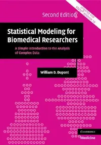 Buy Statistical Modeling for Biomedical Researchers (English, William D. DuPont) — BookShops.in