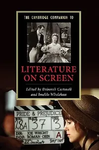 Buy The Cambridge Companion to Literature on Screen (English, Deborah Cartmell | Imelda Whelehan) — BookShops.in