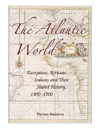 Buy The Atlantic World (English, Thomas Benjamin) — BookShops.in
