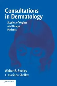 Buy Consultations in Dermatology (English, Walter B. Shelley | E. Dorinda Shelley) — BookShops.in