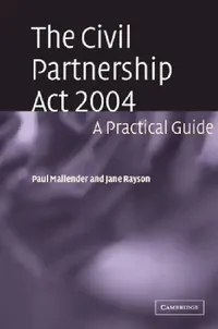 Buy The Civil Partnership ACT 2004 (English, Paul Mallender | Jane Rayson) — BookShops.in