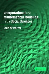 Buy Computational and Mathematical Modeling in the Social Sciences (English, Scott de Marchi) — BookShops.in