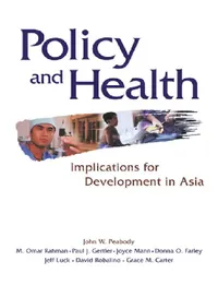 Buy Policy and Health (English, John W. Peabody | M. Omar Rahman | Paul J. Gertler) — BookShops.in