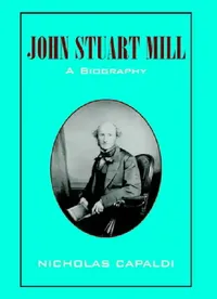 Buy John Stuart Mill (English, Nicholas Capaldi) — BookShops.in