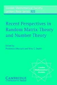 Buy Recent Perspectives in Random Matrix Theory and Number Theory (English, F. Mezzadri | N. C. Snaith | N. J. Hitchin) — BookShops.in