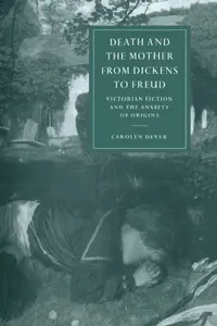 Buy Death and the Mother from Dickens to Freud (English, Carolyn Dever | Carolyn Denver) — BookShops.in