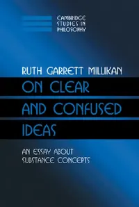 Buy On Clear and Confused Ideas (English, Ruth Garrett Millikan) — BookShops.in