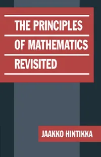 Buy The Principles of Mathematics Revisited (English, Jaakko Hintikka) — BookShops.in