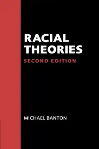 Buy Racial Theories (English, Michael P. Banton) — BookShops.in