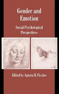 Buy Gender and Emotion (English, Agneta H. Fischer | Agneta H. Fischer | Keith Oatley) — BookShops.in