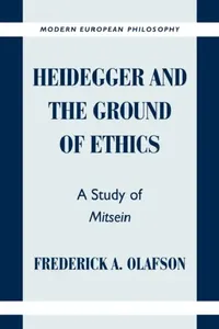 Buy Heidegger and the Ground of Ethics (English, Frederick A. Olafson | Olafson Frederick a. | Robert B. Pippin) — BookShops.in