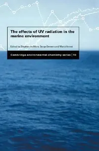 Buy The Effects of UV Radiation in the Marine Environment (English, S. J. de Mora | Stephen J. de Mora | Maria Vernet) — BookShops.in