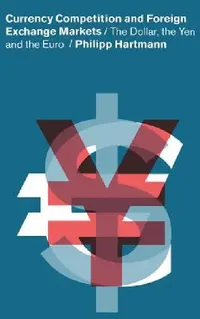 Buy Currency Competition and Foreign Exchange Markets (English, Philipp Hartmann | Hartmann Philipp) — BookShops.in