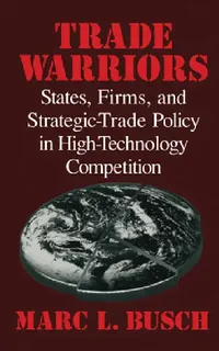 Buy Trade Warriors (English, Marc L. Busch) — BookShops.in