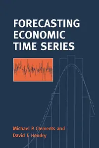 Buy Forecasting Economic Time Series (English, Michael Clements | David F. Hendry | David Hendry) — BookShops.in