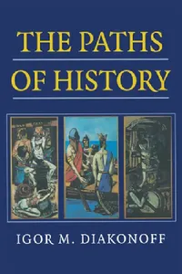 Buy The Paths of History (English, Igor M. Diakonoff | Geoffrey Hosking) — BookShops.in