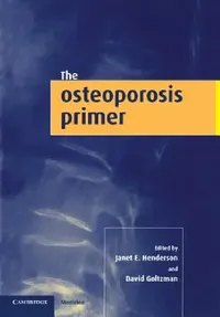 Buy The Osteoporosis Primer (English, Janet E. Henderson | David Goltzman) — BookShops.in