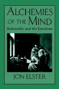 Buy Alchemies of the Mind (English, Jon Elster) — BookShops.in