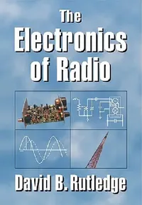 Buy The Electronics of Radio (English, David Rutledge) — BookShops.in