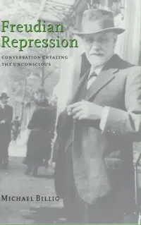 Buy Freudian Repression (English, Michael Billig) — BookShops.in