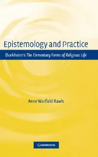 Buy Epistemology and Practice (English, Anne Warfield Rawls | Rawls Anne Warfield) — BookShops.in