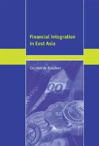 Buy Financial Integration in East Asia (English, Gordon de Brouwer) — BookShops.in