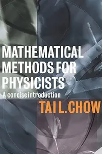 Buy Mathematical Methods for Physicists (English, Tai L. Chow) — BookShops.in