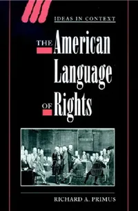Buy The American Language of Rights (English, Richard A. Primus | Quentin Skinner | James Tully) — BookShops.in